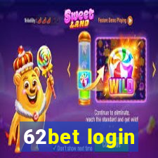 62bet login